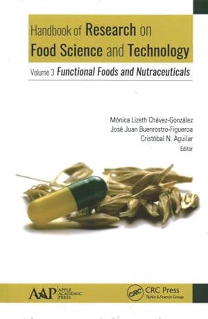 Immagine del venditore per Handbook of Research on Food Science and Technology : Functional Foods and Nutraceuticals venduto da GreatBookPrices