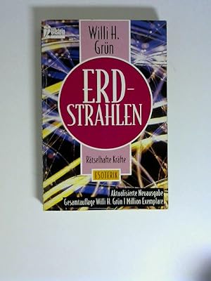 Erdstrahlen : die rätselhaften Kräfte. Ullstein ; Nr. 35629 : Esoterik