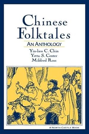 Immagine del venditore per Chinese Folktales : An Anthology venduto da GreatBookPrices