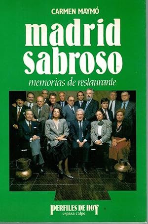Seller image for MADRID SABROSO. MEMORIAS DE RESTAURANTE for sale by Librera Dilogo