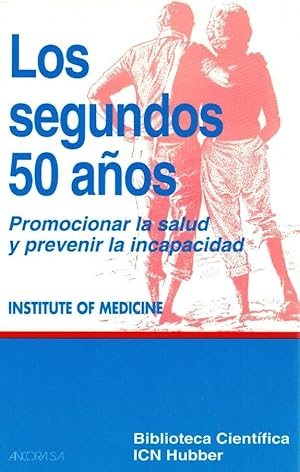 Imagen del vendedor de LOS SEGUNDOS 50 AOS. Promover la salud y prevenir la incapacidad a la venta por Librera Dilogo