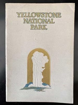 Geyserland. Yellowstone National Park Booklet. Mit beigelegtem Heft " Grand Teton National Park".