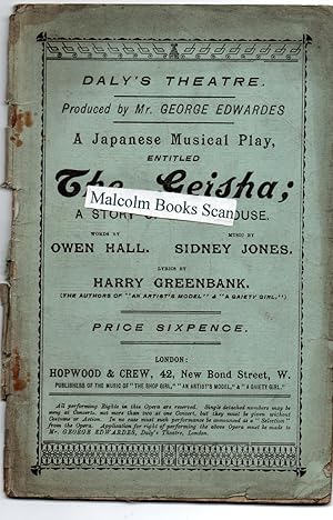 The Geisha: A Story of a Tea House - A Japanese Musical Play, words Owen Hall, music by Sidney Jo...