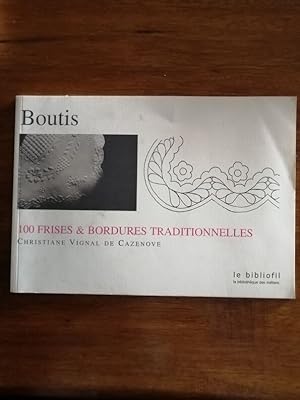 Boutis 100 frises et bordures traditionnelles 2005 - VIGNAL de CAZENOVE Christiane - Modèles Tech...