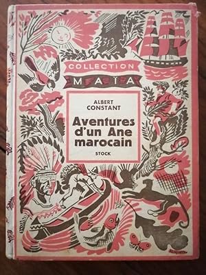 Aventures d un ane marocain 1948 - CONSTANT Albert - Enfantina Illustré par Pavil