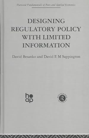 Imagen del vendedor de Designing Regulatory Policy With Limited Information a la venta por GreatBookPrices