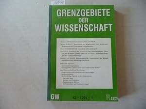 Grenzgebiete der Wissenschaft 43. Jahrgang. 1994