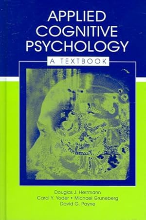 Seller image for Applied Cognitive Psychology : A Textbook for sale by GreatBookPrices