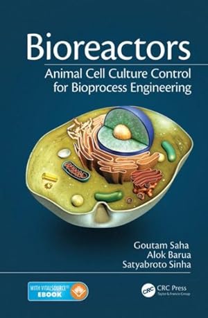 Image du vendeur pour Bioreactors : Animal Cell Culture Control for Bioprocess Engineering mis en vente par GreatBookPrices