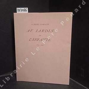 Seller image for Au Jardin de l'Infante 1893 - 1943 for sale by Librairie-Bouquinerie Le Pre Pnard