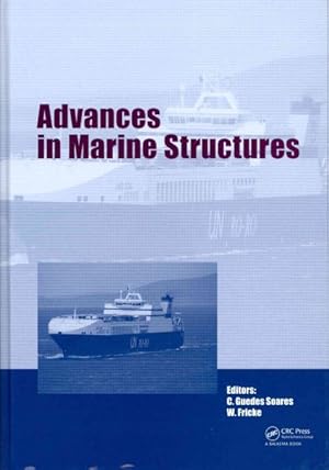 Imagen del vendedor de Advances in Marine Structures : Proceedings of the 3rd International Conference on Marine Structures-marstruct 2011, Hamburg, Germany, 28-30 March 2011 a la venta por GreatBookPrices