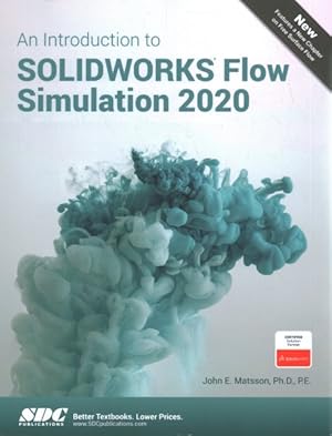 Imagen del vendedor de Introduction to SOLIDWORKS Flow Simulation 2020 a la venta por GreatBookPrices