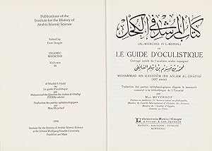 Imagen del vendedor de (Al-Morchid Fi'L-Kohhl) ou le Guide d'Oculistique. Ouvrage indit de l'oculiste arabe-espagnol. a la venta por Librairie de l'Amateur