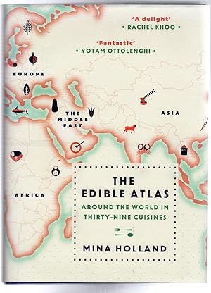 The Edible Atlas : Around the World in Thirty-Nine Cuisines