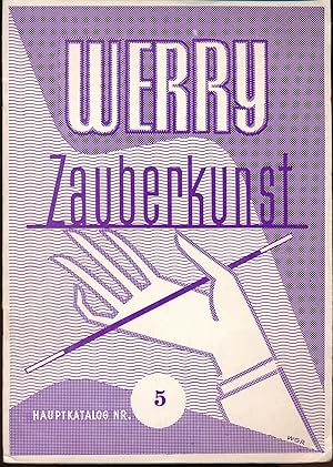 WERRY Zauberkunst;Hauptkatalog Nr. 5