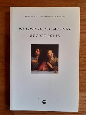 Seller image for Philippe de Champaigne et Port-Royal. for sale by Librairie Sainte-Marie