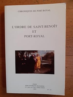 Seller image for L Ordre de Saint-Benoit et Port-Royal. Actes du colloque organis par la Socit des Amis de Port-Royal. for sale by Librairie Sainte-Marie