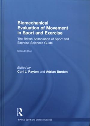 Seller image for Biomechanical Evaluation of Movement in Sport and Exercise : The British Association of Sport and Exercise Sciences Guide for sale by GreatBookPrices