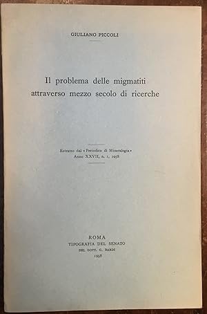 Il problema delle migmatiti attraverso mezzo secolo di ricerche