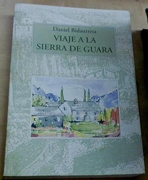 Image du vendeur pour Viaje a la Sierra de Guara. Diseo de cubierta e ilustraciones del autor mis en vente par Outlet Ex Libris