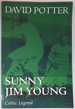 Sunny Jim Young - Celtic Legend