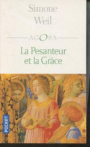 Bild des Verkufers fr La pesanteur et la grce (Collection "Agora") + Coupures de presse sur Simone Weil zum Verkauf von Le-Livre