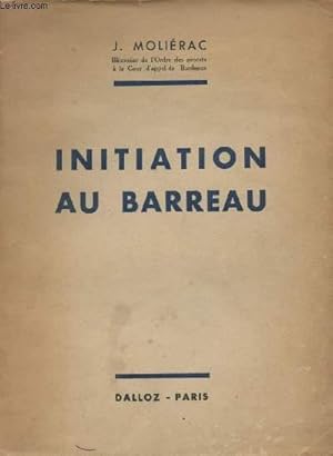 Bild des Verkufers fr Initiation au barreau zum Verkauf von Le-Livre