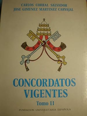 Bild des Verkufers fr Concordatos Vigentes. Tomo II. Textos originales, traducciones e introducciones zum Verkauf von Librera Antonio Azorn