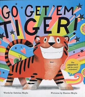 Go Get 'Em, Tiger! (A Hello!Lucky Book)