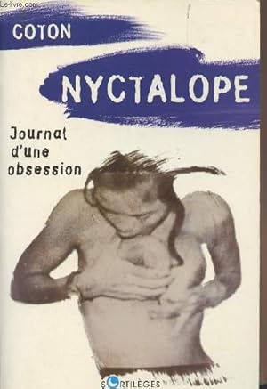 Bild des Verkufers fr Nyctalope - Journal d'une obsession zum Verkauf von Le-Livre