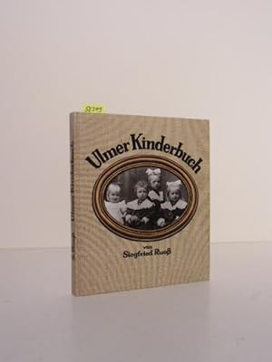 Bild des Verkufers fr Ulmer Kinderbuch. zum Verkauf von Kunstantiquariat Rolf Brehmer