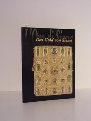 Seller image for Das Gold von Siena // L`Oro di Siena. Kurzfhrer zur Ausstellung im Schntgen-Museum Kln vom 28. Mai bis 15. Aug. 1999, ergnzend zum italienischen Ausstellungskatalog, Mailand 1996. for sale by Kunstantiquariat Rolf Brehmer