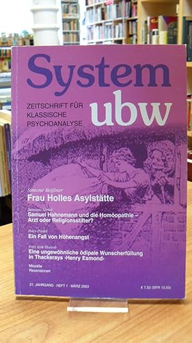 Seller image for System ubw - Zeitschrift fr klassische Psychoanalyse - 21. Jahrgang - Heft 1 - Mrz 2003, for sale by Antiquariat Orban & Streu GbR