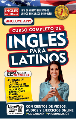 Seller image for Ingl�s En 100 D�as. Curso Completo de Ingl�s Para Latinos. Nueva Edici�n / English in 100 Days. the Latino's Complete English Course (Paperback or Softback) for sale by BargainBookStores