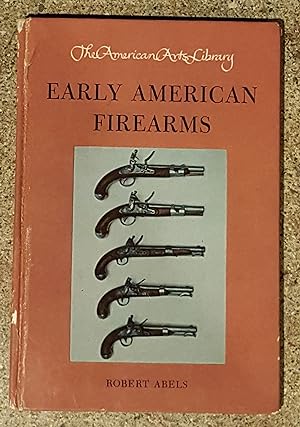 Early American Firearms