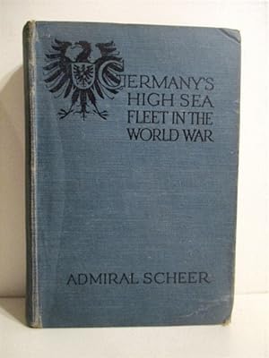 Germany's High Sea Fleet in the World War.