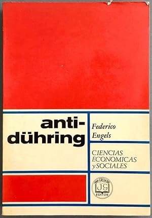 Anti- Dühring. La subversión de la ciencia por el señor Eugen Dühring