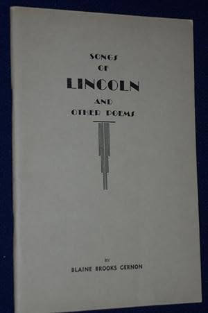 Image du vendeur pour Songs of Lincoln and Other Poems mis en vente par Pensees Bookshop
