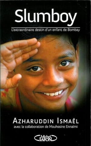 Slumboy : L'extraordinaire destin d'un enfant de Bombay