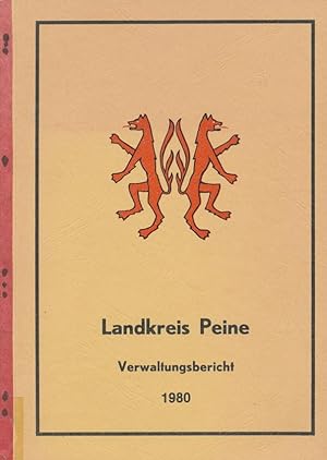 Image du vendeur pour Landkreis Peine. Verwaltungsbericht 1980. mis en vente par Tills Bcherwege (U. Saile-Haedicke)