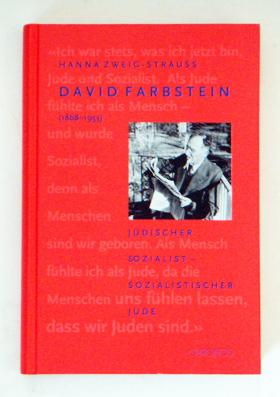 Bild des Verkufers fr David Farbstein (1968 - 1953). Jdischer Sozialist - sozialistischer Jude. zum Verkauf von antiquariat peter petrej - Bibliopolium AG