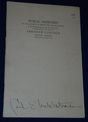 Seller image for Public Exercises by the Citiens of Worcester, Massachusetts in Commemoration of the One-Hundreth Anniversary of the Birth of Abraham Lincoln for sale by Pensees Bookshop
