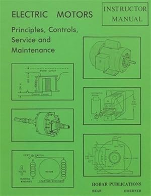 Imagen del vendedor de Electric Motors Principles, Controls, Service, & Maintenance Instructor's Guide a la venta por GreatBookPrices