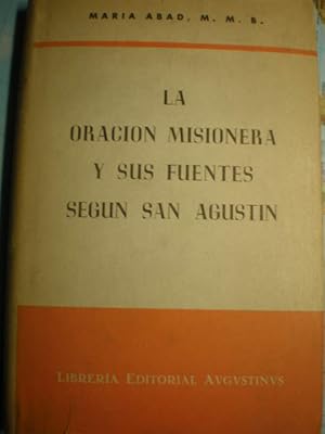 Bild des Verkufers fr La oracin misionera y sus fuentes segn San Agustn zum Verkauf von Librera Antonio Azorn