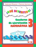 Imagen del vendedor de Qu divertido! Cuaderno de ejercitacin matemtica 3 a la venta por Espacio Logopdico