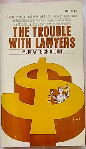 The Trouble With Lawyers