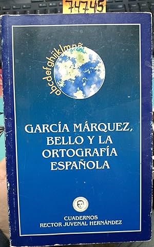 Mesa redonda. García Márquez, Bello y la ortografía española