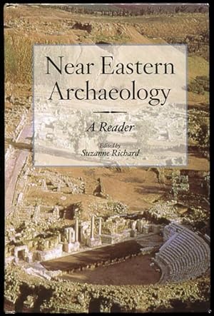 Near Eastern Archaeology A Reader