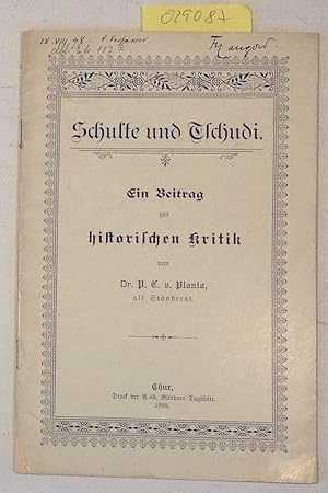 Seller image for Schulte und Tschudi. Ein Beitrag zur historischen Kritik for sale by Antiquariat Trger