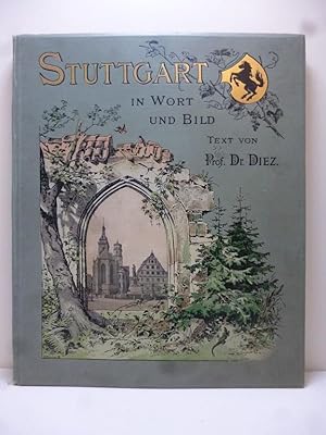 Stuttgart in Wort und Bild Zwölf Quartbilder in photographischem Mattdruck,